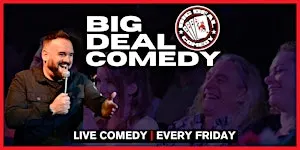 Big Deal Comedy