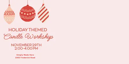 Holiday candle making workshop @ Simply Made Here
