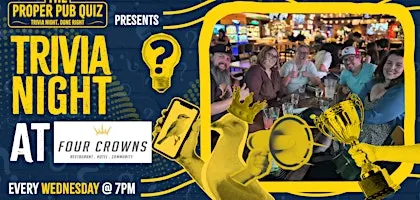 The Proper Pub Quiz at Four Crowns Restaurant & Bar | Trivia Night