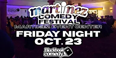 Martinez Comedy Fest 8