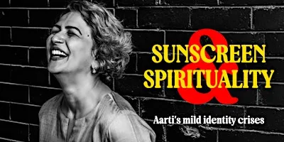 Aarti Vincent: Sunscreen & Spirituality