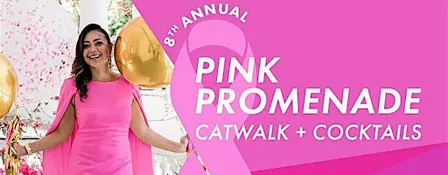 Pink Promenade Catwalk + Cocktails