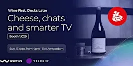 Wine & Cheese with Wiztivi & Velocix at IBC 2026