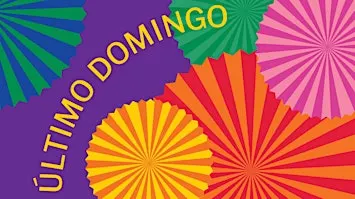 Ultimo Domingo (First Sunday): Hispanic Heritage Month