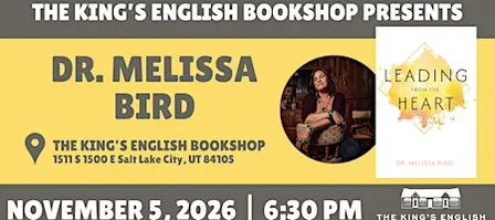 Dr. Melissa Bird | Leading from the Heart