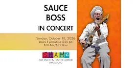 Sauce Boss In Concert