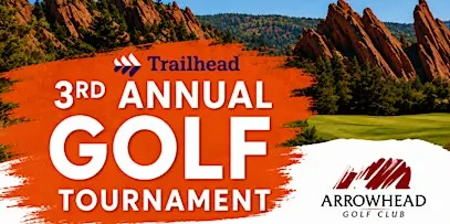 Trailhead Community 3rd Annual Golf Tournament