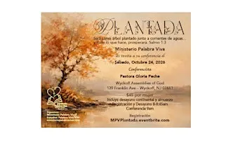 Ministerio Palabra Viva Presenta Su Conferencia: Plantada