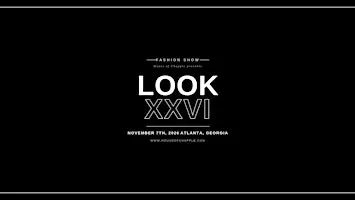 LOOK XXVI, Celebrating 26 Years in Fashion
