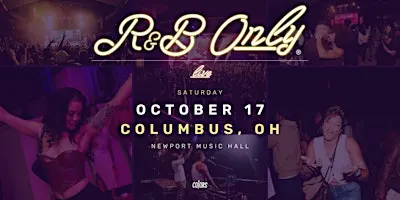 R&B ONLY LIVE - Columbus, OH