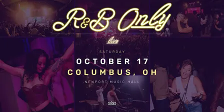 R&B ONLY LIVE - Columbus, OH