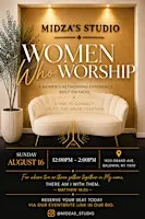 Midza's Studio: Women Who Worship