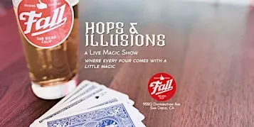 Hops & Illusions - A Live Magic Show at Fall Brewing Miramar