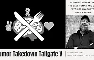 Tumor Takedown Tailgate 5 to benefit National Brain Tumor Society