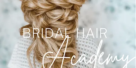 Bridal Hair Master Class - HANDS ON