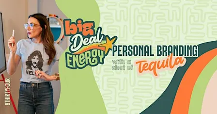 Big Deal Energy™️ | Personal branding with a shot of tequila.