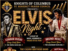 Knights of Columbus -St. Benedict Parish Council Presents Elvis Night