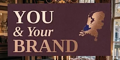 You and Your Brand: Networking & Creative Time for Ondernemers & ZZP'ers