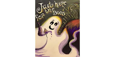 Here for the Boos! - Paint and Sip in Sacramento | Classpop!™