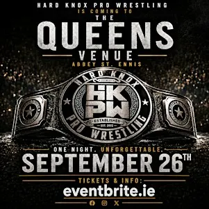 Hard Knox Pro Wrestling "Live" from "The Queens Venue"