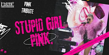 Stupid Girl brings the music of P!nk to Empire Rochdale