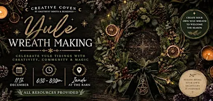 Creative Coven Presents: Yule Wreath Making Workshop