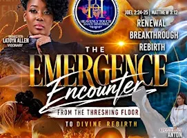 The Emergence Encounter: The Threshing Floor to Divine ReBirth