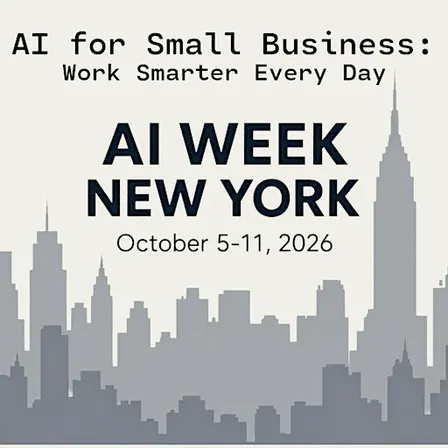 AI for Small Business: Work Smarter Every Day - #AIWeekNY