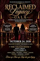 Reclaimed Legacy Gala