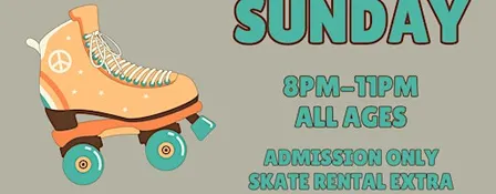 Sunday Night - 8pm-11pm - All Ages - Admission Only