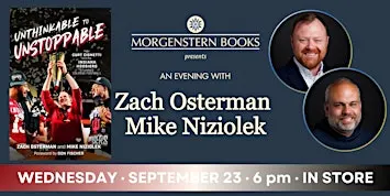 Zach Osterman and Mike Niziolek on Unthinkable to Unstoppable