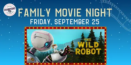 Family Movie Night - The Wild Robot | Food Trucks, Community and Film