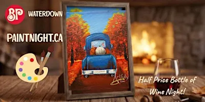 28th October  Paint Night at Boston Pizza, Waterdown