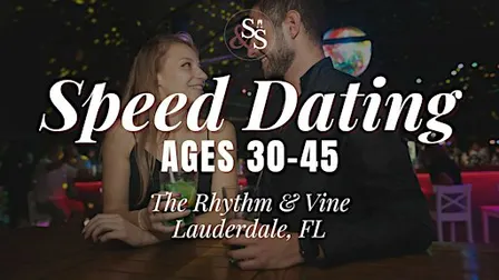 Speed Dating Ages 30-45 in Fort Lauderdale, FL at The Rhythm & Vine