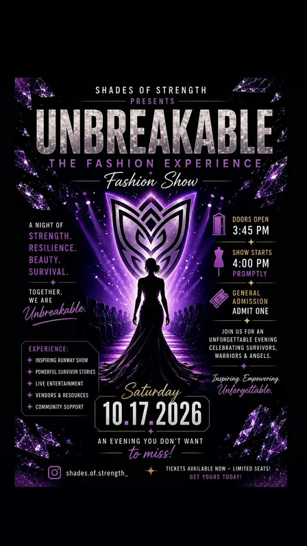 UNBREAKABLE: The FASHION EXPERIENCE