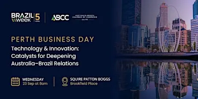 Brazil Week 2026 – Business Day | Perth