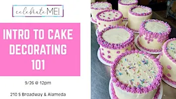 Intro to Cake Decorating 101
