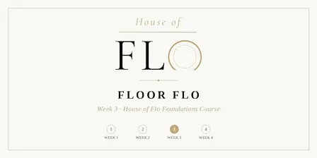 Floor Flo - Week 3