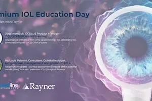 Premium IOL Education Day: A Mainline Instruments & Rayner Collaboration