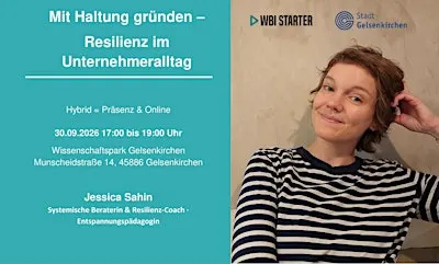 Mit Haltung gründen – Resilienz im Unternehmeralltag