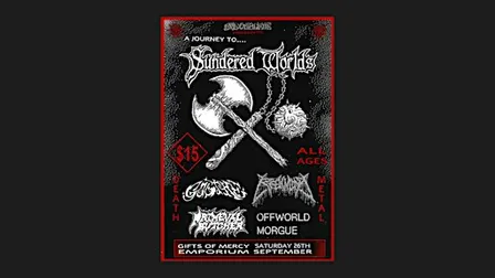 A Journey To Sundered Worlds All Ages Death Thrash Gig