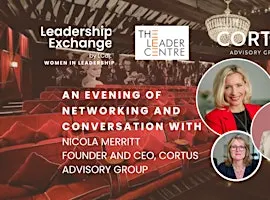 Leadership Exchange: Women in Leadership "In Conversation With"