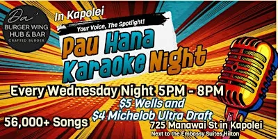 Pau Hana Wednesday Night FREE Karaoke 5pm-8pm @ Da Burger Wing Hub Kapolei