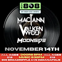Maciann / Valken Wolf / Moonside - Live at The 808