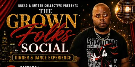 The Grown Folks Social Dinner & Dance Experience