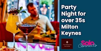 Solo Connects - Party night for over 35s
