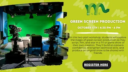 Teen Muse: Green Screen Production - Create Your Own Show