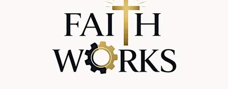 Faith Works - Christian Business Networking December