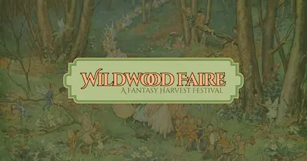 Wildwood Faire: A Harvest Fantasy Event