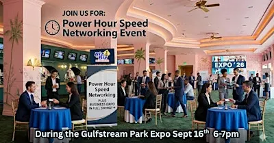 Power Hour Speed Networking at the Gulfstream Park Business Expo
